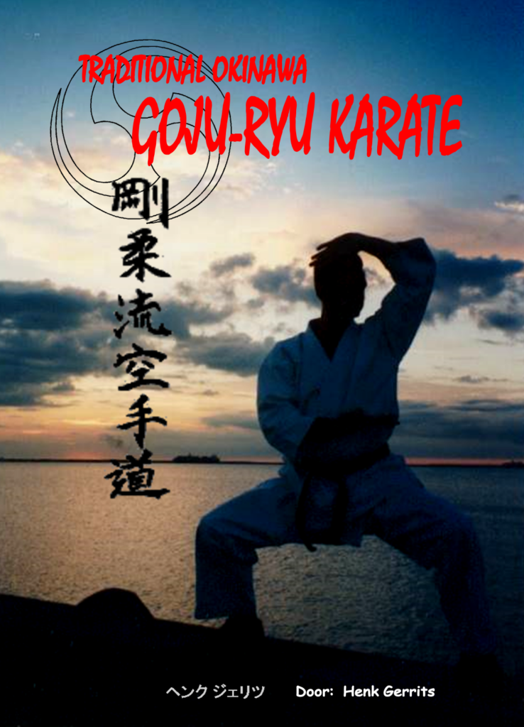 Ontwikkeling en geschiedenis van het Okinawa Goju Ryu Karate-do