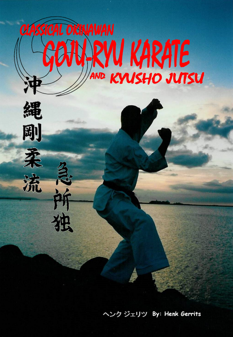 Okinawan Goju Ryu karate-do and Kyushu Jutsu